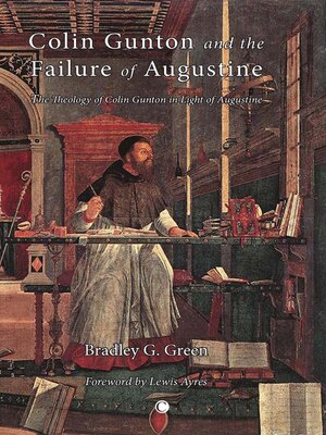cover image of Colin Gunton and the Failure of Augustine